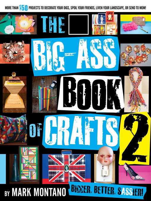 Title details for The Big-Ass Book of Crafts 2 by Mark Montano - Wait list
